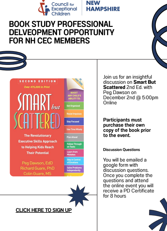 NH CEC invites you to their Book Club. The book is "Smart But Scattered" 2nd Ed. with Peg Dawson on December 2nd @ 5:00pm. A book copy is required since there'll be discussion questions afterwards. Click to sign up.
